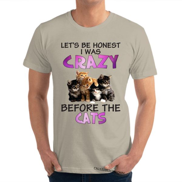

let s be honest i was crazy before the cat classic men t shirt fitness print shirts pure cotton hip hop tshirts wholesale