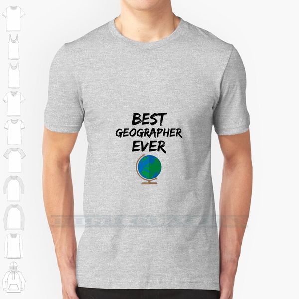 

geographer ever funny gift idea custom design print for men women cotton new cool tee t shirt big size 6xl