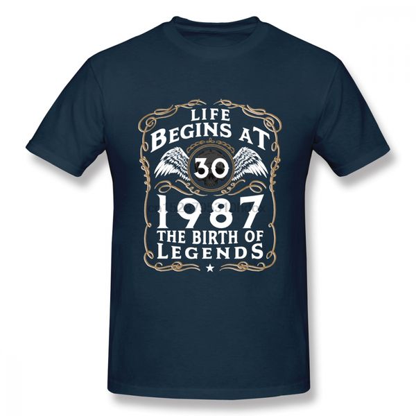 

20200 new arrival life begins at 30 1987 the birth of legends tee shirt for male s-5xl t-shirt birthday gift t shirt