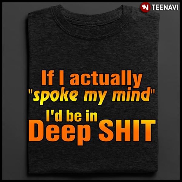 

если я на самом деле spoke my mind id ве в deepharajuku streetwear рубашка ment-shirt