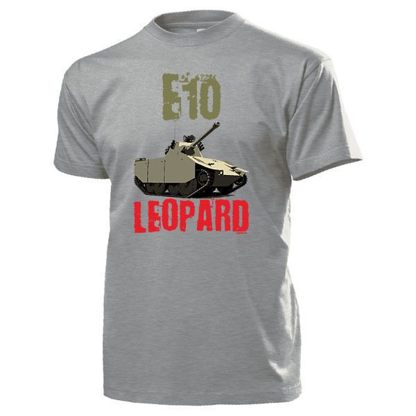 

2019 new cotton tee shirt e10 leopard panzer wh prototyp 1946 1947 panzerkaftwagen - t shirt summer t-shirt