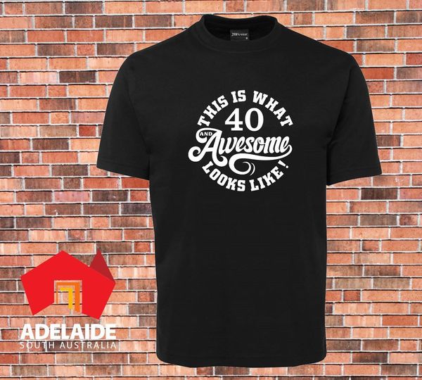

2019 fashion t-shirt this is what 40 and awesome looks like 40th birthday party tee shirt