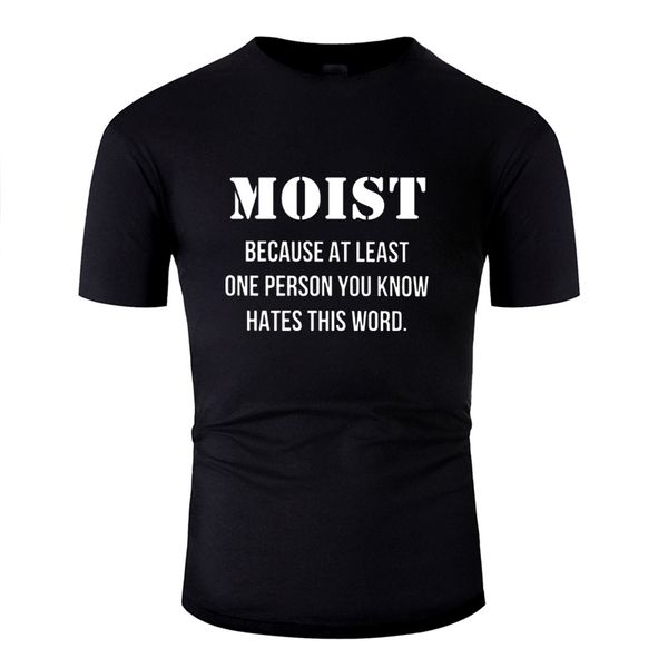 

урожай влажный потому что хотя бы один человек вы знаете, ненавидит tshirt мужчины письмо женщины футболки crew neck homme