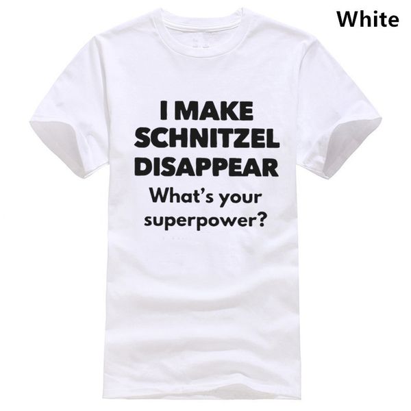 

i make schnitzel disappear whats your superpower shirt