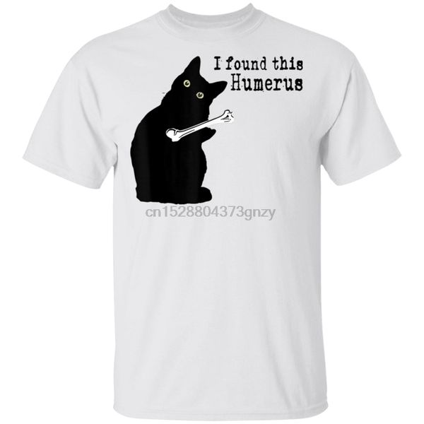 

i found this humerus humorous - cat lover gift cat owner t-shirt black men-women popular tee shirt
