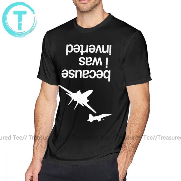 

top gun тенниска потому что я был перевернутый top gun вдохновленный - белая версия t-shirt с коротким рукавом мужские рубашки tee печати ле