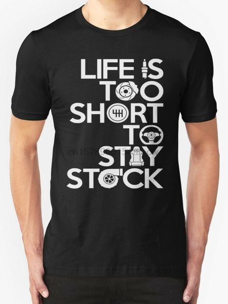 

life is too short to stay stock men's t shirt black