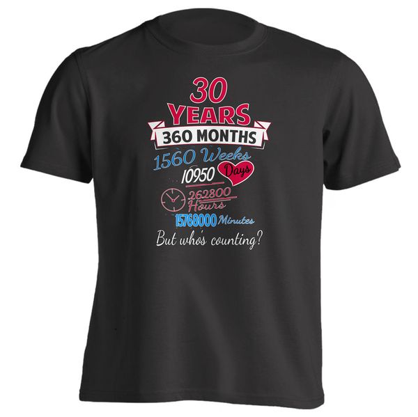 

2019 fashion 30th anniversary gift couples shirt 30 years but whos counting t-shirt tee shirt