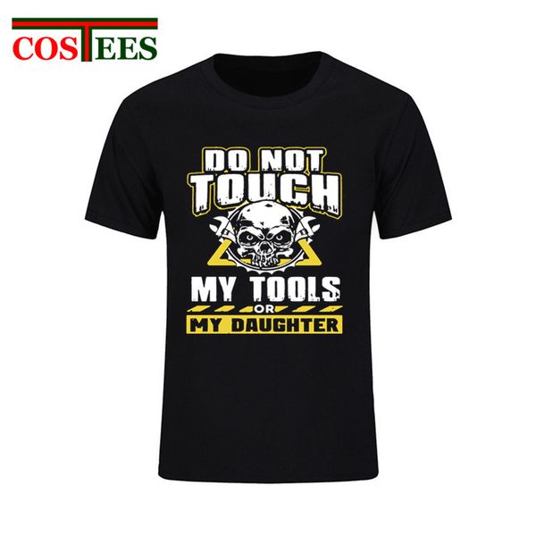 

latest funny tee shirts man mechanic tools short sleeve shirts simple style round collar do not touch my tools daughter t shirts