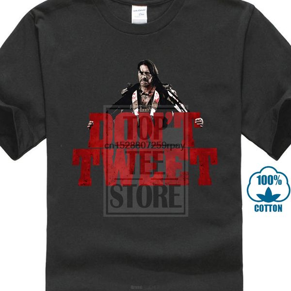 

machete dont tweet t shirt kills again rodriguez trejo in space movie t shirt
