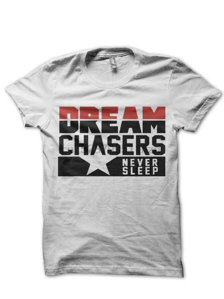 

dream chasers t shirt
