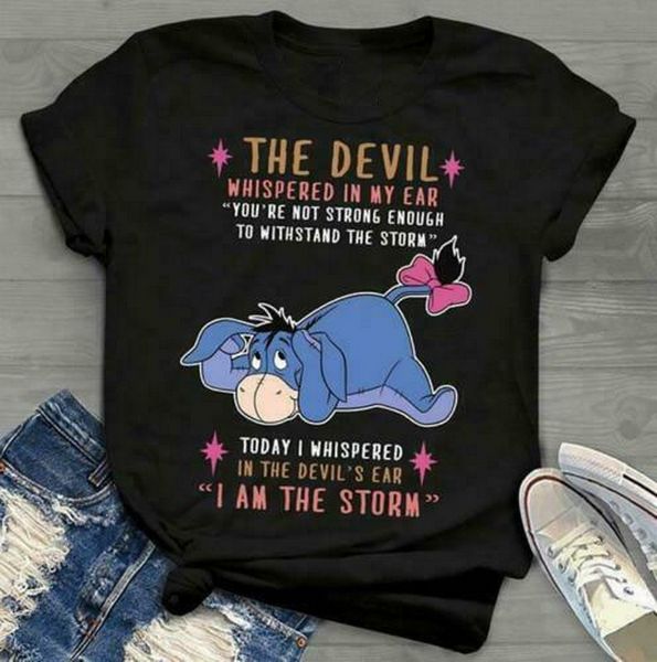 

eeyore the devil whispered in my ear you're not strong enough ladies tee t shirt t-shirt digital printed