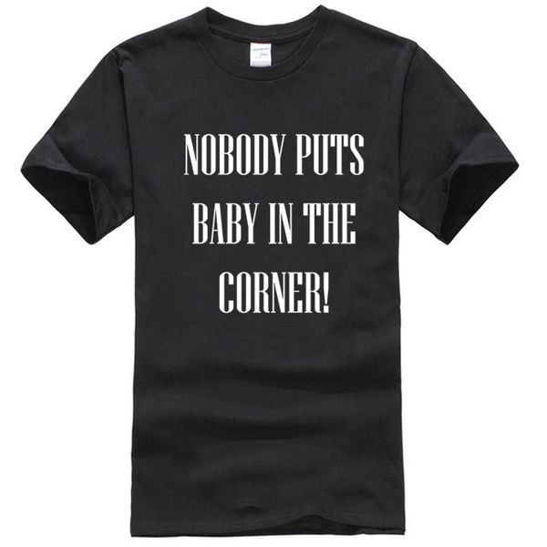 

nobody puts baby in the corner mens t shirt movie quote dirty dancing slogan