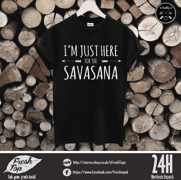 

im just here for savasana t shirt yoga fitness gym funny geek novelty mens t-shirts for men 3 d printed short sleeve t shirt