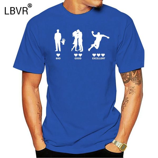 

2020 new summer tee shirt bad good excellent handball handballer t-shirt s-xxxl cool t-shirt