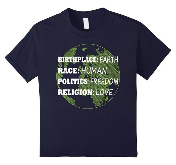 

2019 new cool tee shirt места рождения земля race человеческой политика свобода любовь футболка мода хлопок футболка