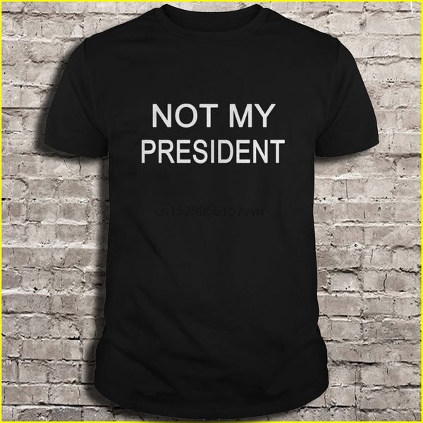

men t shirt not my president women t-shirt