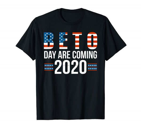 

бето days are coming t-shirt - бето 2020 бето для президента