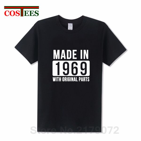 

made in 1969 with original parts t shirts men daddy idea gift born in 1969 t-shirts thanksgiving father's day birthday tee shirt