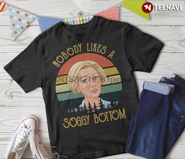 

men t shirt great british bake off mary berry nobody likes a soggy bottom women tshirts