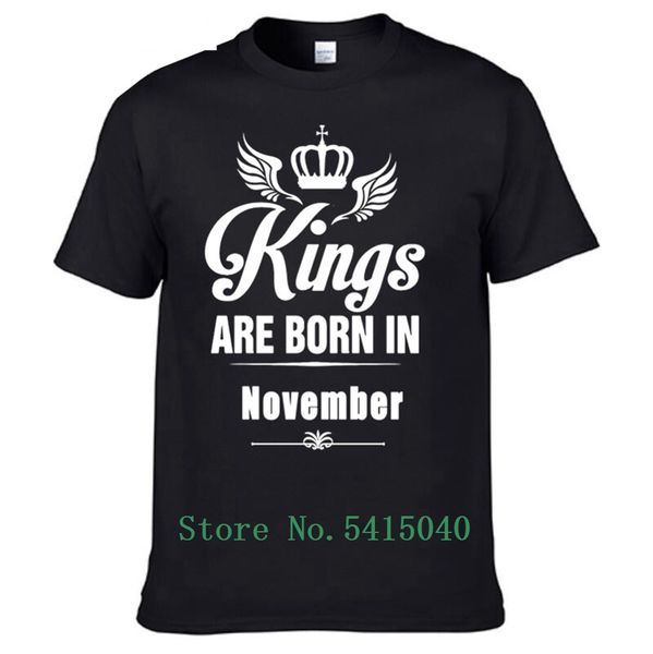 

kings are born in november men's t-shirt funny men t shirt cool casual mens t-shirt fashion t shirt for men tees