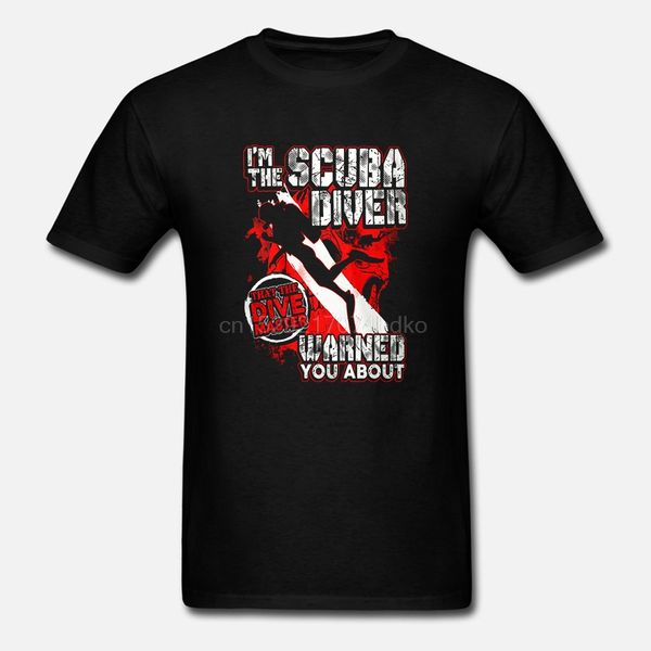 

scuba warned you - im the diver that dive master tagless tee t-shirt