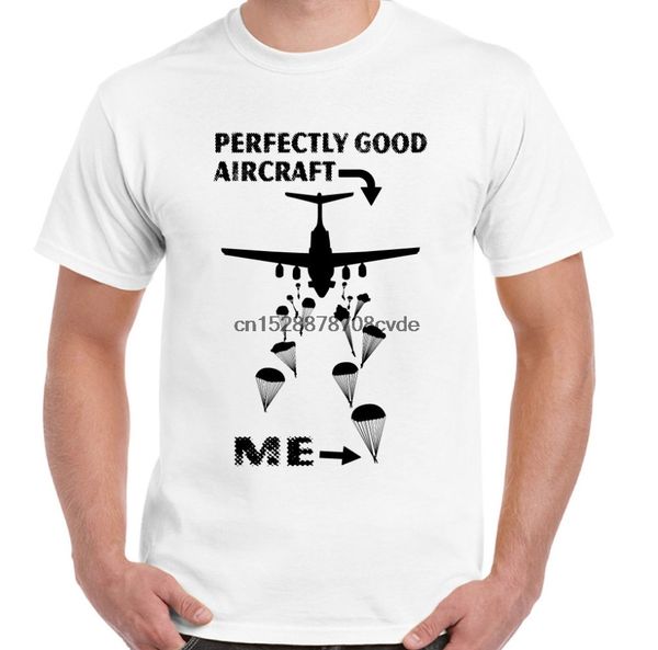

2019 fashion perfectly good aircraft mens funny parachuting skydiving falling t-shirt tee shirt