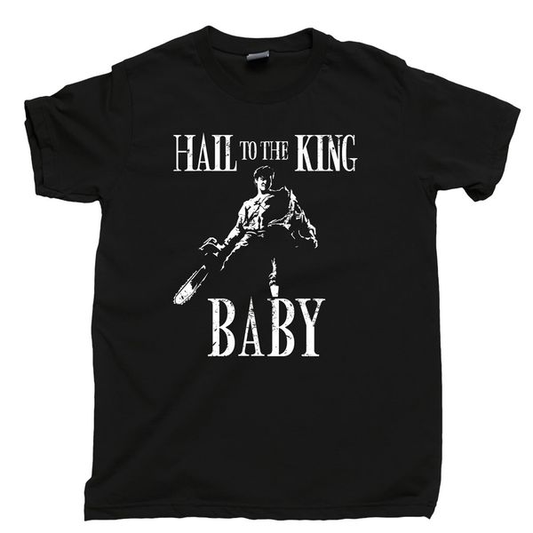 

hail to the king baby t shirt evil dead 2 3 bruce campbell ash necronomicon tee pure cotton tee shirt