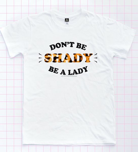 

don&ampapost be shady be a lady t-shirt lgbt rupaul drag leopard pride slogan tee