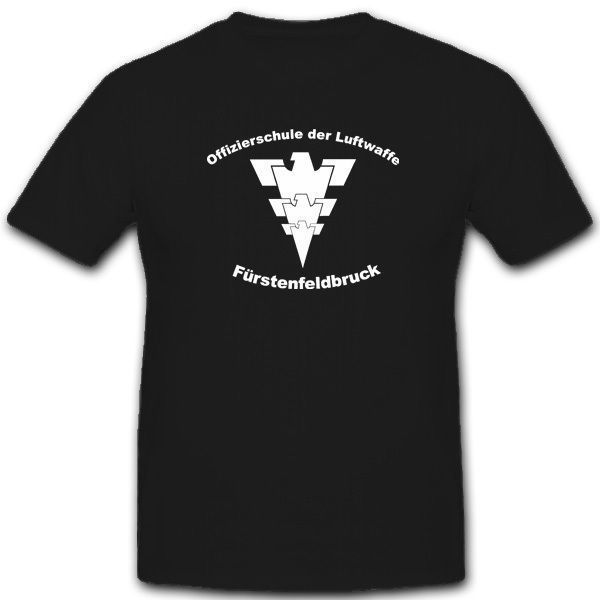 

2019 new fashion tee shirt offizierschule der luftwaffe in furstenfeldbruck wappen bundeswehr t shirt cool t-shirt
