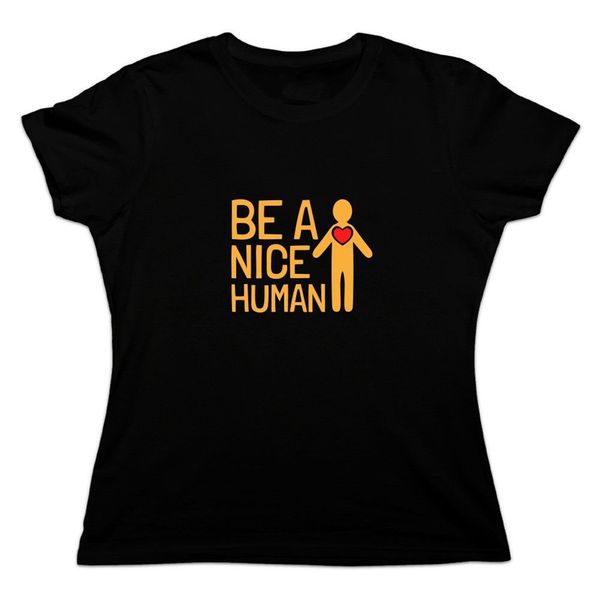 

be a nice human с сердцем женщин новизна футболка мужская одежда tee shirt