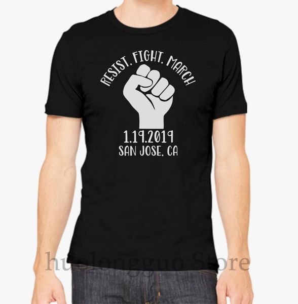 

san jose california march january 19th 2019 protest 2 t shirt men tshirt women tee 100% cotton funny print t-shirt