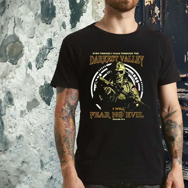 

even though i walk through the darkest valley i will fear no evil men's t shirt