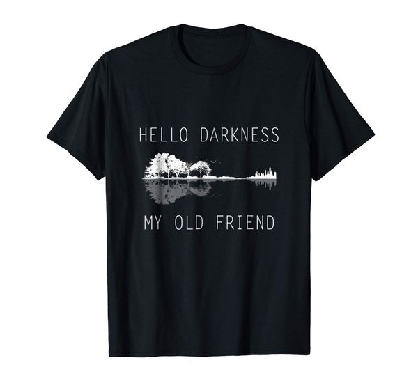 

hello darkness my old friend guitar lake shadow black t-shirt s-3xl 2019 creative novelty summer style cotton order t shirts