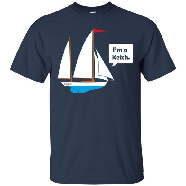 

i'm a ketch gifts tee t shirt for men and women new arrival male tees casual boy t-shirt discounts