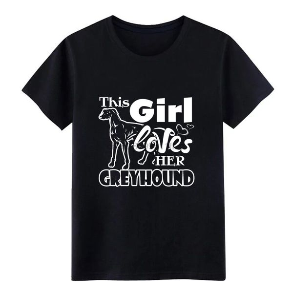 

this girl love her greyhound fitted cottonpoly t shirt men custom short sleeve euro size s-3xl normal famous funny spring tshirt