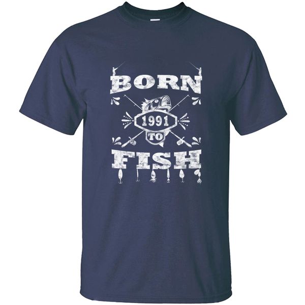 

new arrival designs born to fish geboren zum angeln 1991 t shirt man classical round neck clothes t-shirts 2020