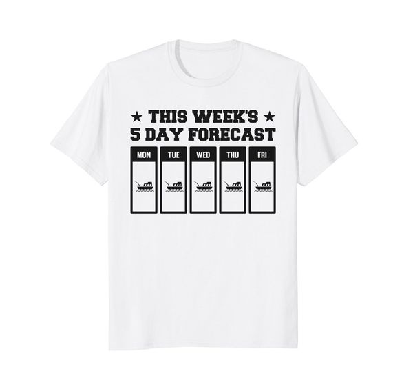 

2019 fashion this week's 5 day forecast fish t-shirt funny tee shirt