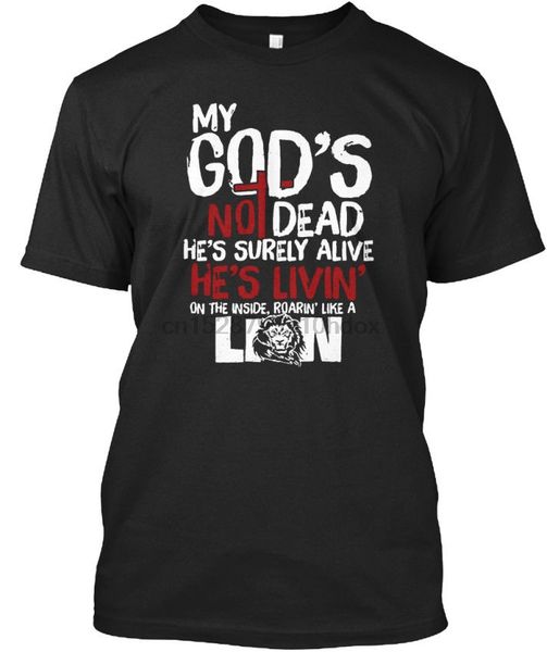 

2020 t shirt men tshirt punk my gods not dead hes surely alive - god he livin standard t-shirturban kpop tee shirts