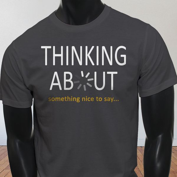 

new spring high-elastic cotton thinking loading something nice gamer funny geek mens charcoal t-shirt summer t-shirt