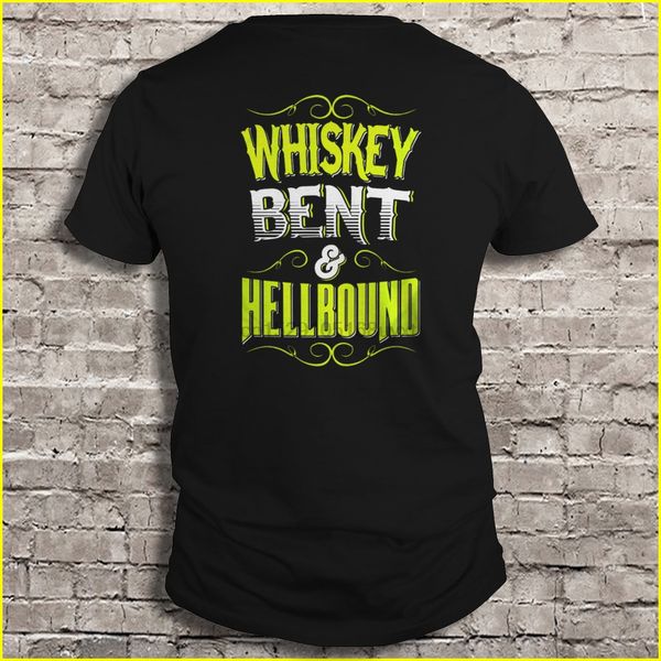 

men t shirt whiskey bent and hell bound women t-shirt