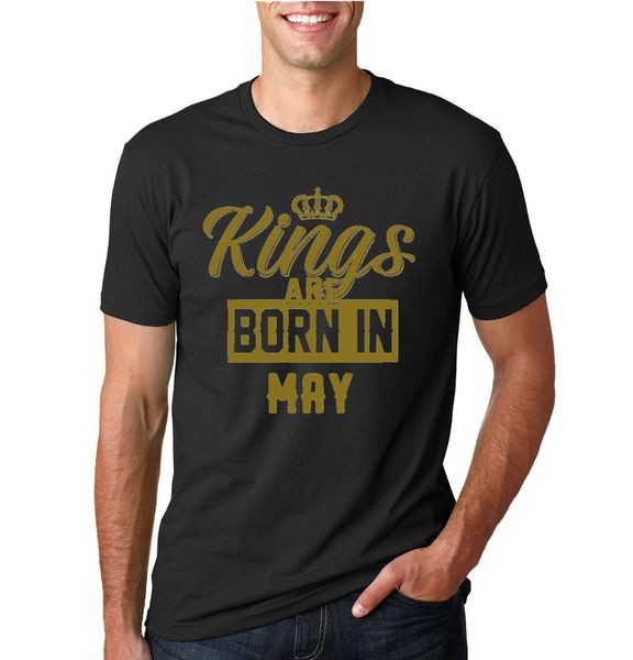

2019 cotton casual brand kings are born in may mens birthday t-shirt graphic anniversary gift teemovie tee