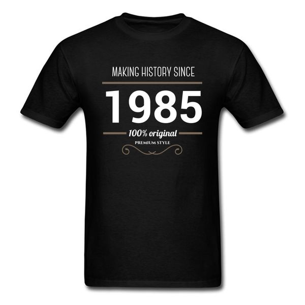 

making history since 1985 retro style men t shirt & shirt new arrival men t-shirts summer/fall shirts o-neck clothing