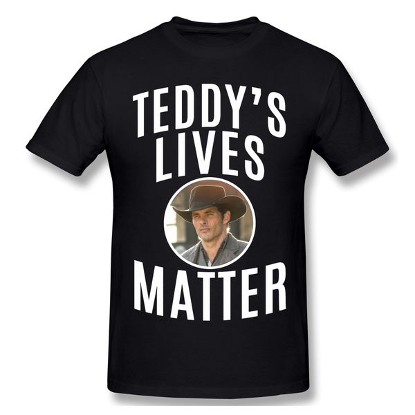 

2020 new arrival teddy - teddy's lives matter ofertas t-shirt 100% cotton westworld tv series crewneck tshirt