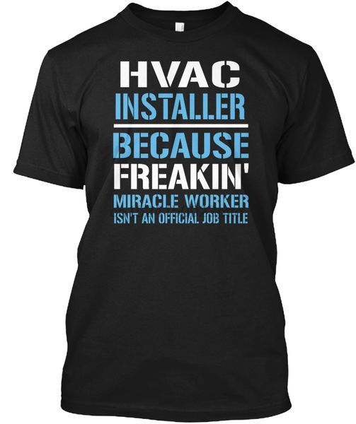 

hvac installeradults casual tee shirt short sleeve hvac installer fashion crew neck t shirts for men
