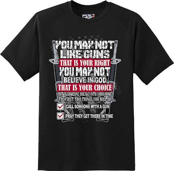 

you may not like guns patriotic american 2nd amendment t shirt new graphic tee2020 new 100% cotton funny o neck