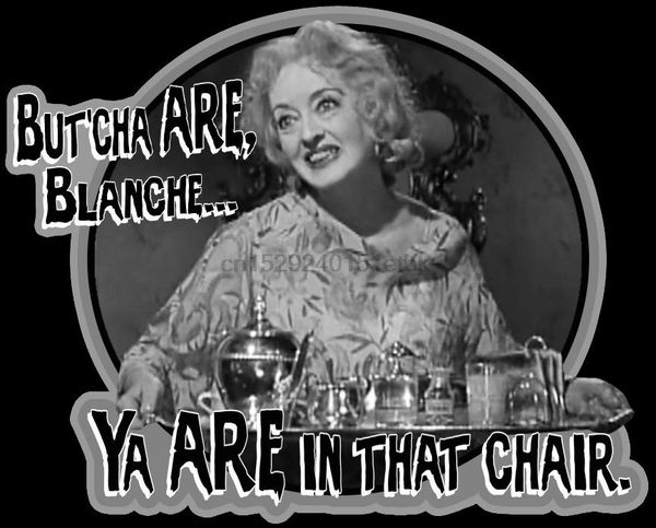 

60 cult classic what ever happened to baby jane butcha are custom tee