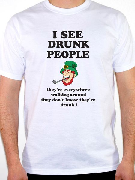 

2019 tee shirt men letter printing i see drunk people - irish / st patrick's day / novelty themed mens t-shirt graphic