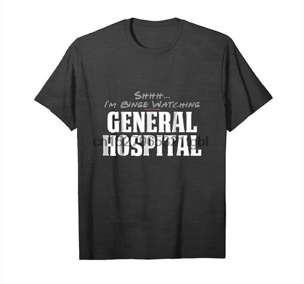 

get general hospital shhh.. im binge watching t-shirt