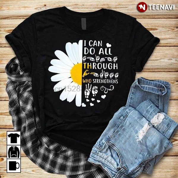 

i can do all things through christ who strengthens me daisy t-shirt